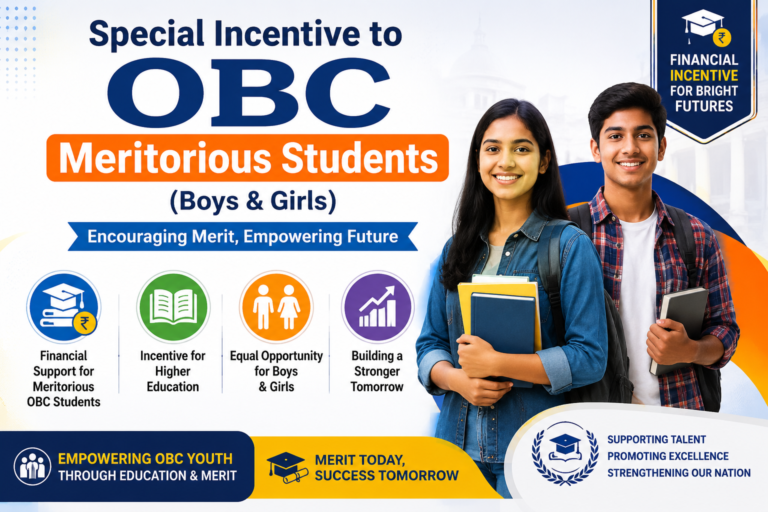 Special Incentive to OBC Meritorious Students (Boys & Girls)